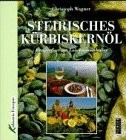Cover for Steirisches Kürbiskernöl