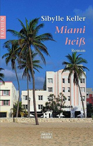 Cover for Miami heiß.