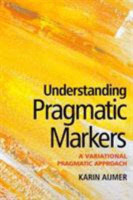 Cover for Understanding Pragmatic Markers in English Karin Aijmer