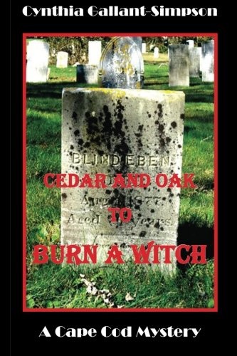 Cover for Cedar and Oak to Burn a Witch