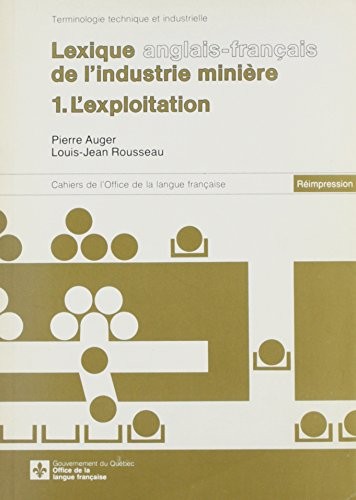 Cover for English­French Lexicon of the Mining Industry Vol. 1 Mining