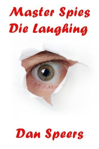 Cover for Master Spies Die Laughing