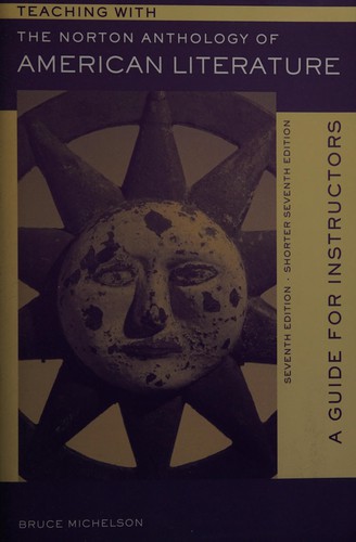 Cover for Teaching with The Norton anthology of American literature