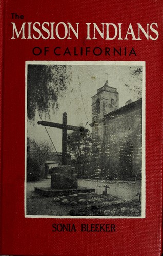 Cover for The mission Indians of California.