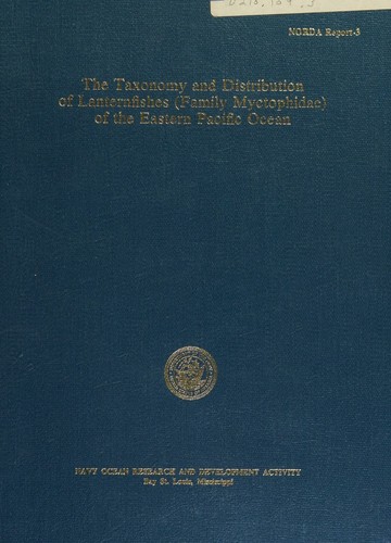Cover for The taxonomy and distribution of lanternfishes (family Myctophidae) of the eastern Pacific Ocean