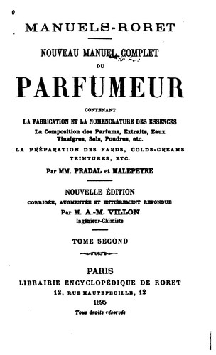 Cover for Nouveau manuel complet du parfumeur: contenant la fabrication et la ...