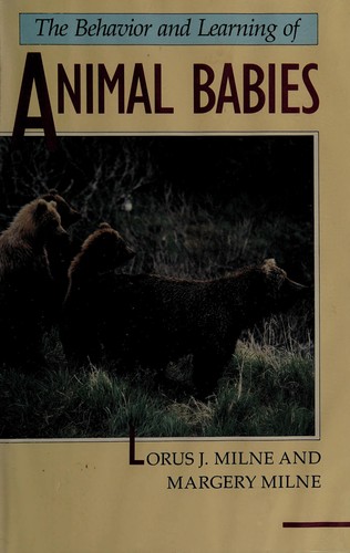 Cover for The behavior and learning of animal babies