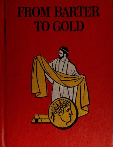 Cover for From barter to gold
