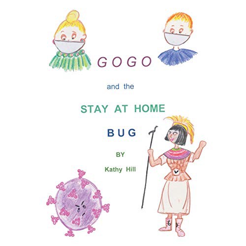 Cover for GOGO and The Stay At Home Bug