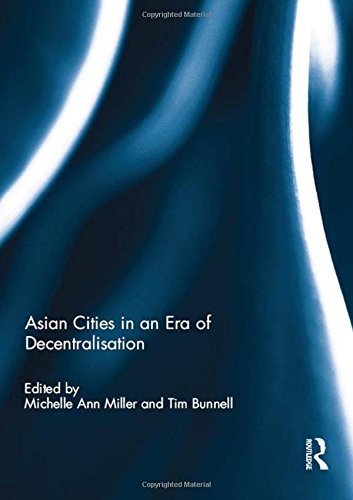 Cover for Asian Cities in an Era of Decentralisation