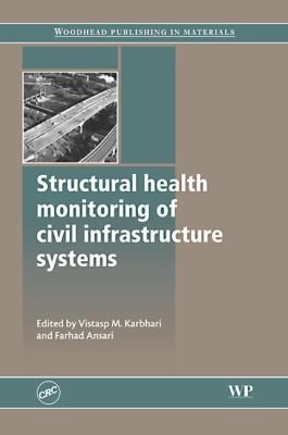 Cover for Structural Health Monitoring Of Civil Infrastructure Systems