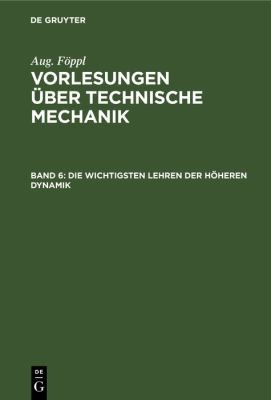 Cover for Die Wichtigsten Lehren der Höheren Dynamik