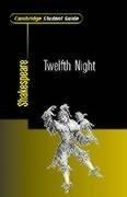 Cover for Cambridge Student Guide to Twelfth Night (Cambridge Student Guides)