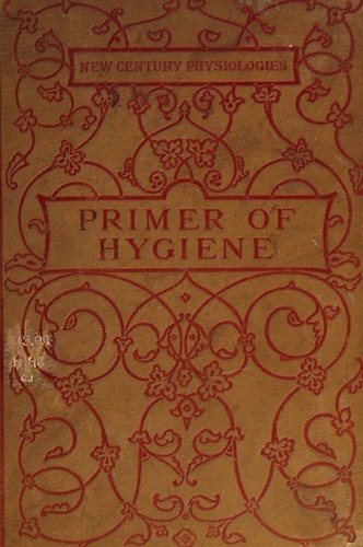 Cover for The new century primer of hygiene, for fourth year pupils