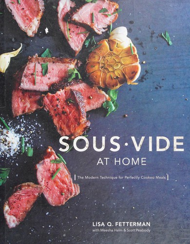 Cover for Sous vide at home the modern technique for perfectly cooked meals