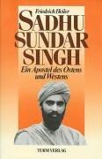Cover for Sadhu Sundar Singh. Ein Apostel des Ostens und Westens.