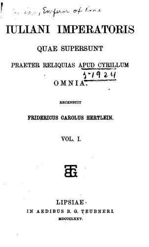 Cover for Iuliani imperatoris quae supersunt praeter reliquias apud Cyrillum omnia.
