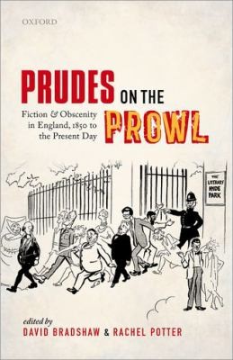 Cover for Prudes On The Prowl Fiction And Obscenity In England 1850 To The Present Day
