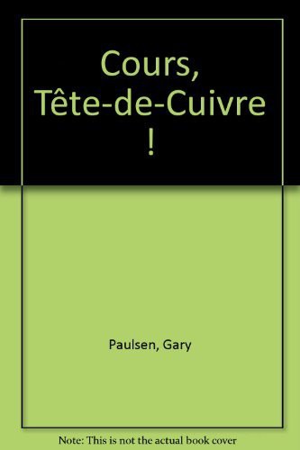 Cover for Cours, Tête-de-Cuivre !