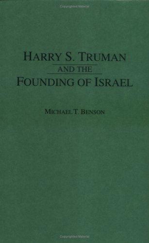 Cover for Harry S. Truman and the founding of Israel