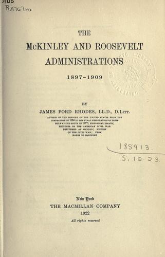 Cover for The McKinley and Roosevelt administrations, 1897-1909.