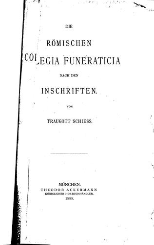 Cover for Die römischen Collegia Funeraticia nach den Inschriften