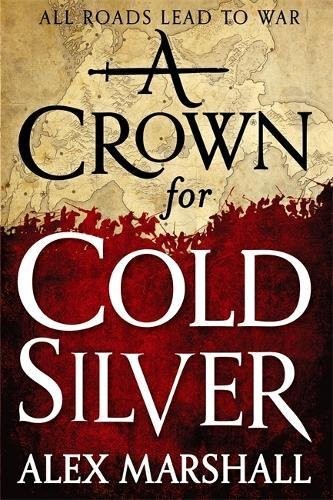 Cover for A Crown for Cold Silver: Book One of the Crimson Empire