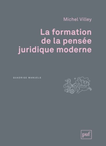 Cover for La formation de la pensée juridique moderne