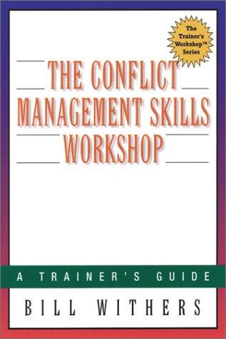 Cover for The Conflict Management Skills Workshop 