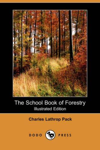 Cover for The School Book of Forestry (Illustrated Edition) (Dodo Press)