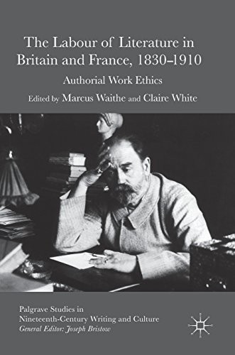 Cover for The Labour of Literature in Britain and France, 1830-1910