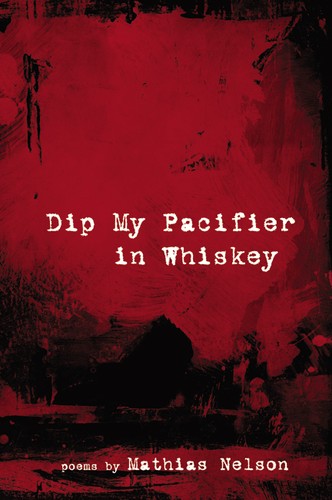Cover for Dip My Pacifier in Whiskey