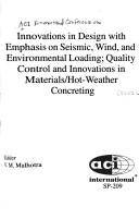 Cover for Innovations in design with emphasis on seismic, wind, and environmental loading, quality control and innovations in materials/hot weather concreting