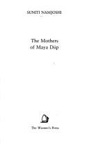 Cover for mothersof Maya Diip.