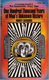 Cover for One hundred thousand years of man's unknown history