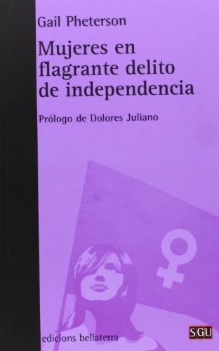 Cover for Mujeres en flagante delito de independencia