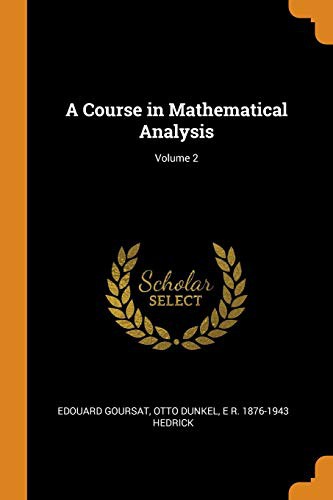 Cover for A Course in Mathematical Analysis; Volume 2