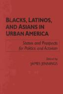 Cover for Blacks, Latinos, and Asians in urban America