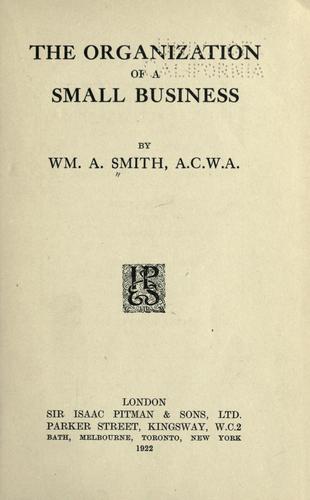 Cover for The organization of a small business