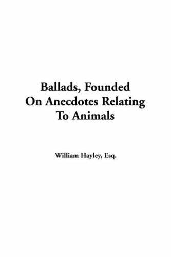 Cover for Ballads Founded On Anecdotes Relating To Animals