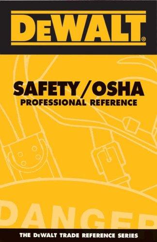 Cover for DEWALT  Construction Safety/OSHA Professional Reference (Dewalt Trade Reference Series)