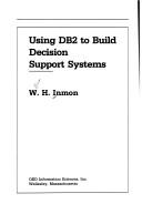 Cover for Using DB2 to build decision support systems