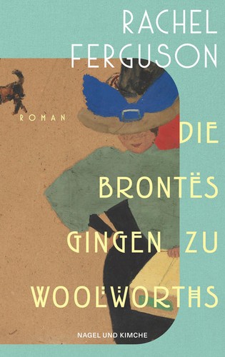 Cover for Die Brontës gingen zu Woolworths