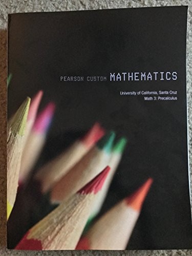 Cover for Pearson Custom Mathematics UC Santa Cruz, Math 3: Precalculus