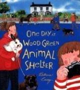 Cover for One day at Wood Green Animal Shelter