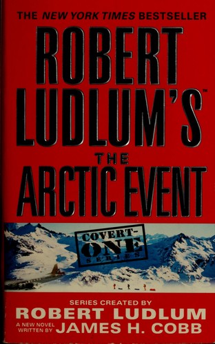 Cover for Robert Ludlum's the arctic event