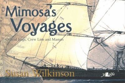 Cover for Mimosa's Voyages - Official Logs, Crew Lists and Masters