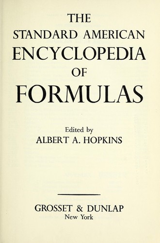 Cover for The standard American encyclopedia of formulas.