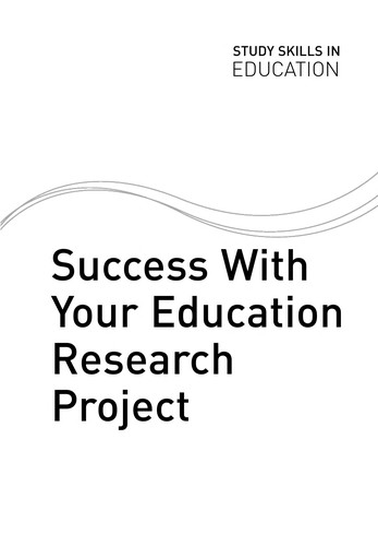 Cover for Success with your education research project