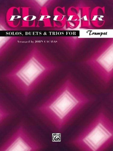 Cover for Classic Popular Solos, Duets, & Trios / Trumpet"